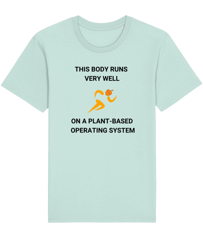 Plant Based Operating System: Unisex Organic Vegan Ethical T-Shirt